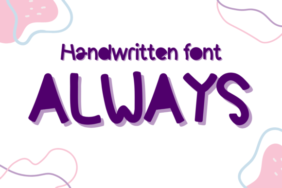 Always: A Handwritten Font for Authentic Brand Identity