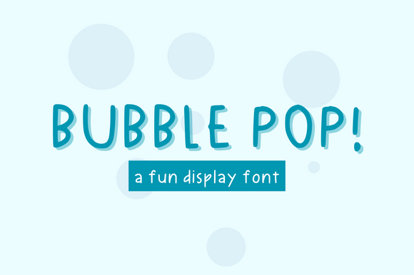 Bubble Pop Typeface for Joyful Campaign Visuals