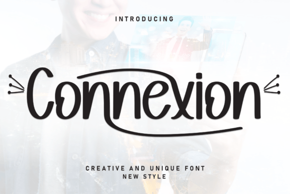 Connexion: The Sweet Handwritten Display Font for Engaging Visuals