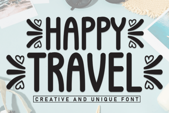 Happy Travel: A Sweet Handwritten Display Font for Creative Branding