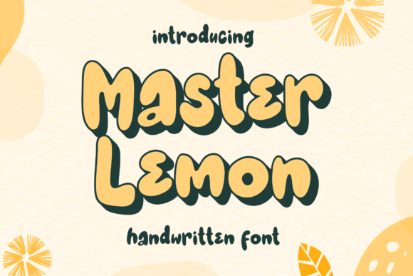 Master Lemon: A Cute and Bubbly Display Handwritten Font for Fun Branding