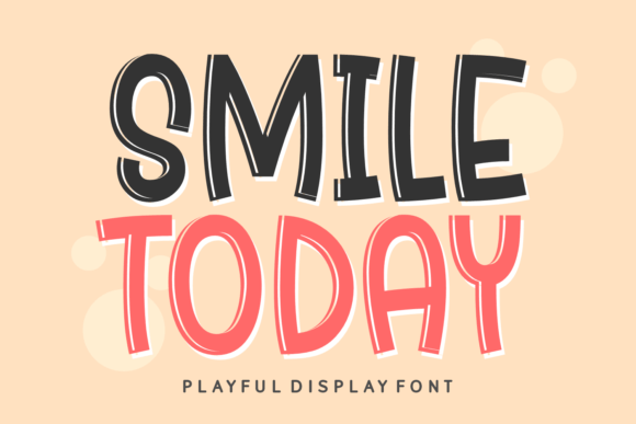 Smile Today: The Cheerful Display Font for Joyful Craft Designs