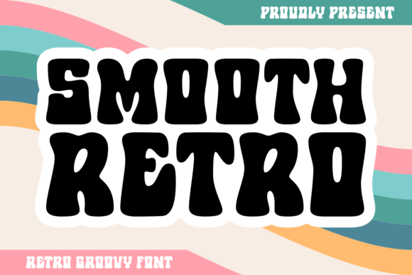 Smooth Retro: A Playful Display Font for Bold Branding