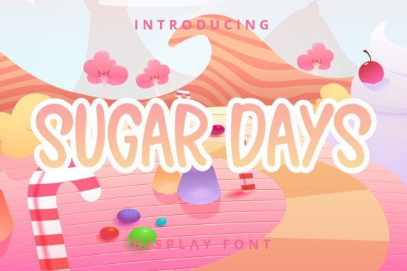 Sugar Days: A Playful Display Font for Memorable Branding